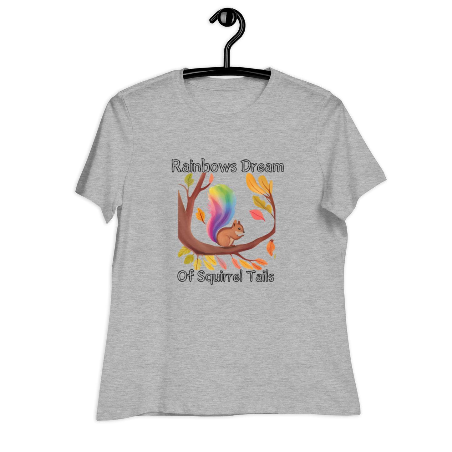 Rainbows Dream Women's Relaxed T Shirt