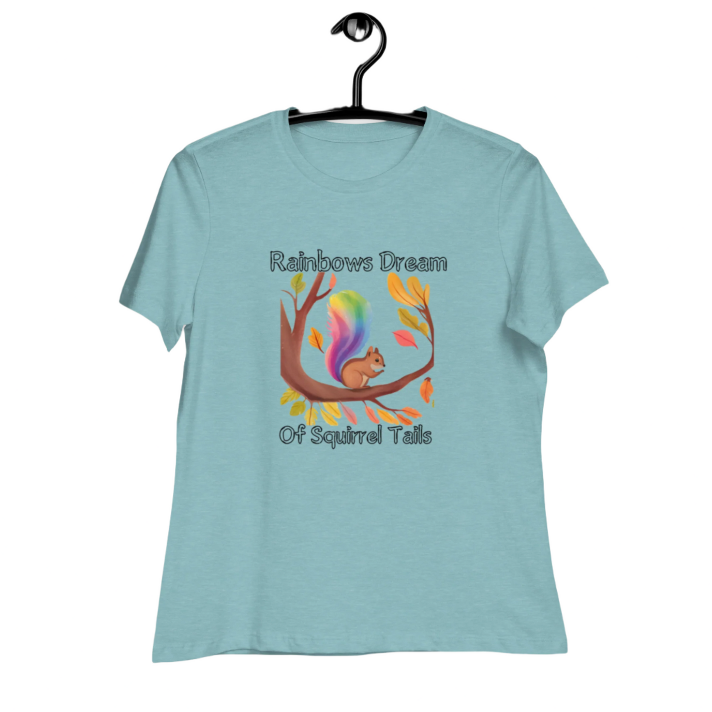Rainbows Dream Women's Relaxed T Shirt